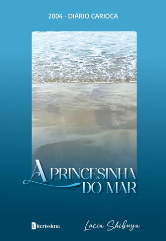 2004 - Diário Carioca A Princesinha do Mar