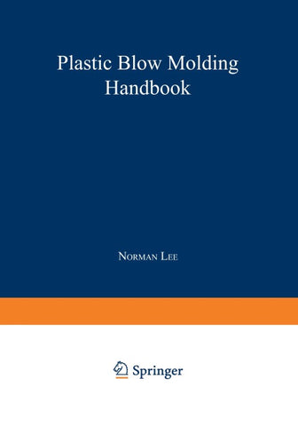 Plastic Blow Molding Handbook