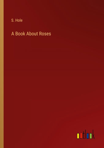 A Book About Roses