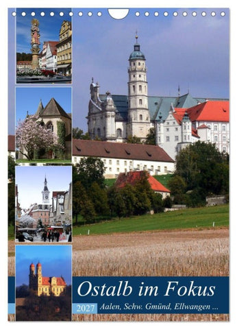Ostalb im Fokus (Wandkalender 2027 DIN A4 hoch), CALVENDO Monatskalender