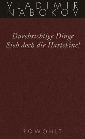Durchsichtige Dinge / Sieh doch die Harlekine!