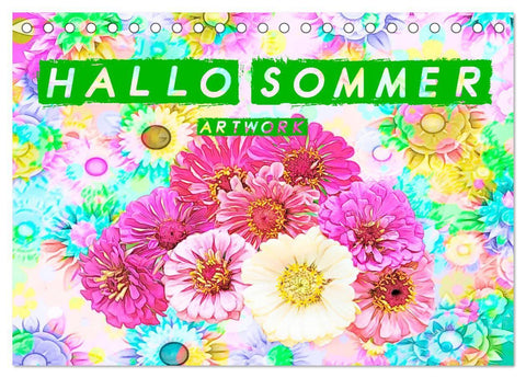 Hallo Sommer - Artwork (Tischkalender 2027 DIN A5 quer), CALVENDO Monatskalender