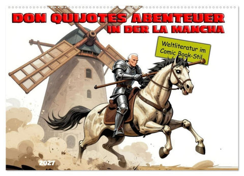 Don Quijotes Abenteuer in der La Mancha (Wandkalender 2027 DIN A2 quer), CALVENDO Monatskalender