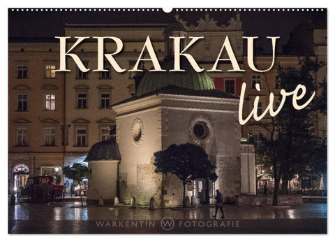 Krakau live (Wandkalender 2027 DIN A2 quer), CALVENDO Monatskalender