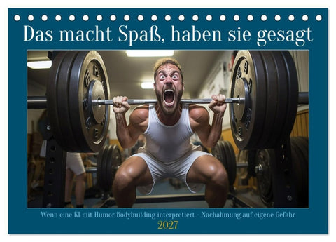 Das macht Spaß, haben sie gesagt (Tischkalender 2027 DIN A5 quer), CALVENDO Monatskalender