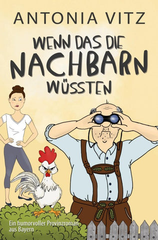 Wenn das die Nachbarn wüssten