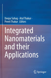Integrated Nanomaterials and their Applications