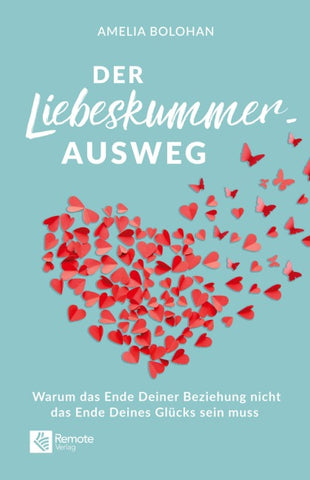 Der Liebeskummer-Ausweg