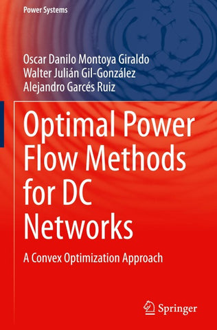 Optimal Power Flow Methods for DC Networks