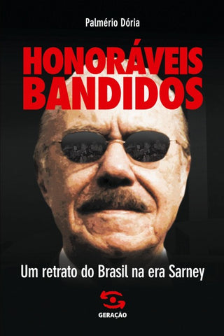 Honoráveis bandidos