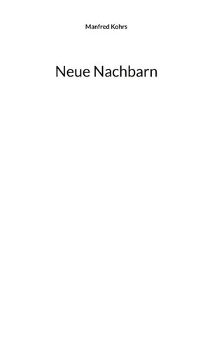 Neue Nachbarn