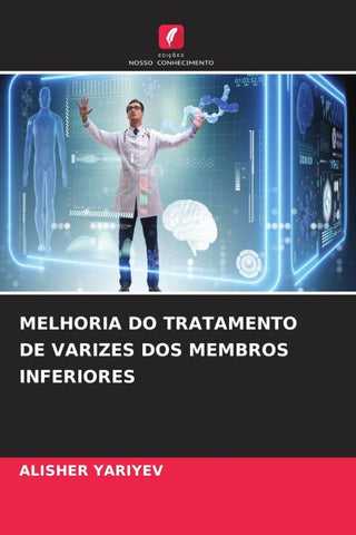 MELHORIA DO TRATAMENTO DE VARIZES DOS MEMBROS INFERIORES