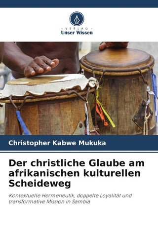 Der christliche Glaube am afrikanischen kulturellen Scheideweg