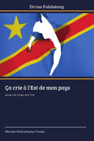 Ça crie à l'Est de mon pays