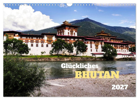 Glückliches Bhutan (Wandkalender 2027 DIN A3 quer), CALVENDO Monatskalender