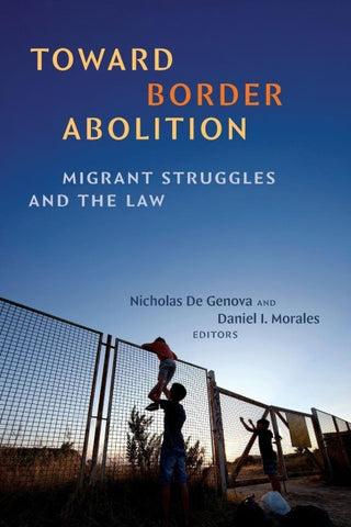 Toward Border Abolition