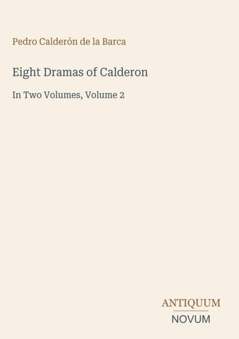 Eight Dramas of Calderon