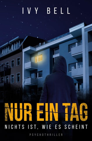 Nur ein Tag - Nichts ist, wie es scheint