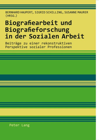 Biografiearbeit und Biografieforschung in der Sozialen Arbeit