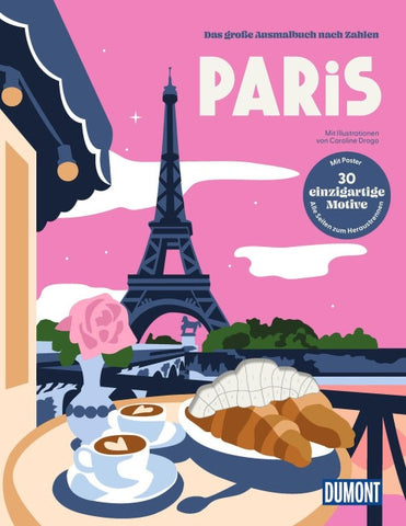 Paris - Das große Ausmalbuch nach Zahlen