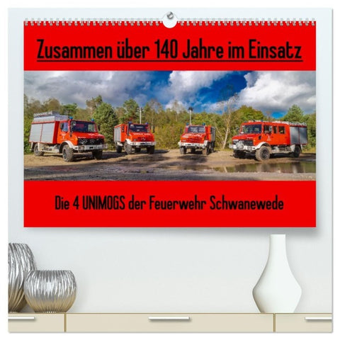 Die 4 UNIMOGS der Feuerwehr Schwanewede (hochwertiger Premium Wandkalender 2027 DIN A2 quer), Kunstdruck in Hochglanz