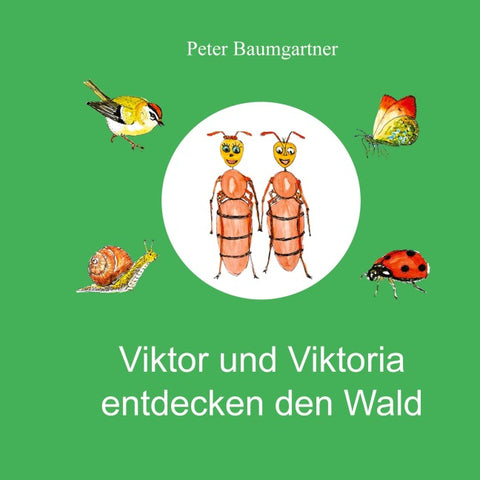 Viktor und Viktoria entdecken den Wald