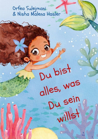 Du bist alles, was Du sein willst