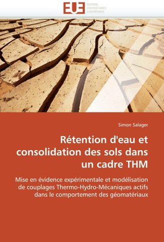 Rétention d''eau et consolidation des sols dans un cadre THM