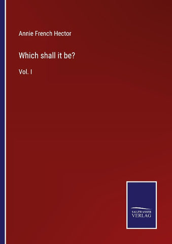 Which shall it be?