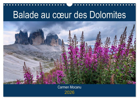 Balade au c¿ur des Dolomites (Calendrier mural 2026 DIN A3 vertical), CALVENDO calendrier mensuel