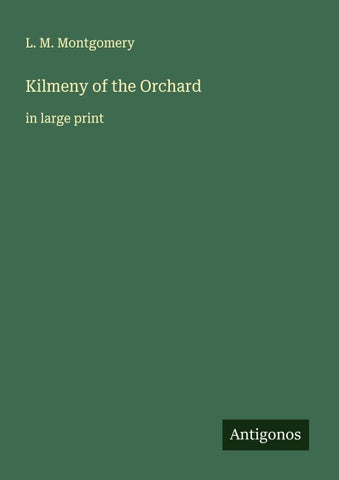 Kilmeny of the Orchard