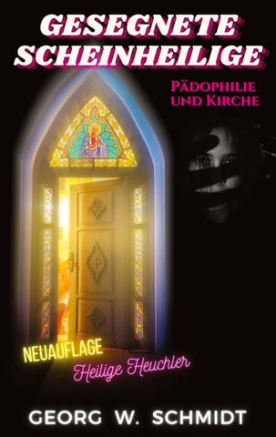 Gesegnete Scheinheilige