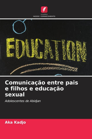 Comunicação entre pais e filhos e educação sexual