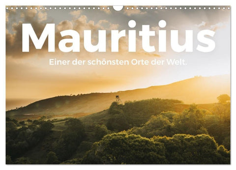 Mauritius - Einer der schönsten Orte der Welt. (Wandkalender 2027 DIN A3 quer), CALVENDO Monatskalender