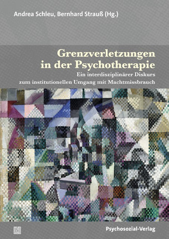 Grenzverletzungen in der Psychotherapie