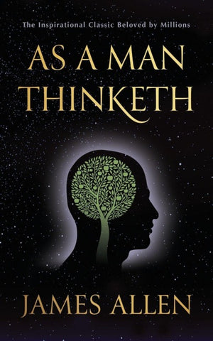 As a Man Thinketh