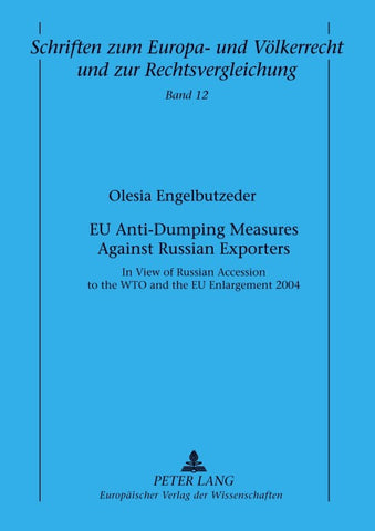 EU Anti-Dumping Measures Against Russian Exporters