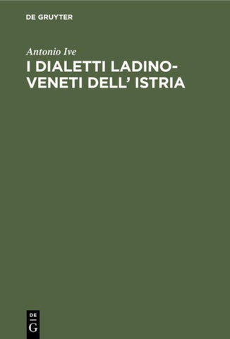 I dialetti Ladino-Veneti dell’ Istria