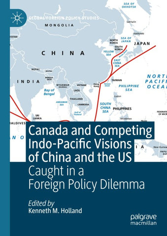 Canada and Competing Indo-Pacific Visions of China and the US