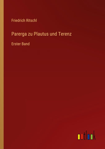Parerga zu Plautus und Terenz
