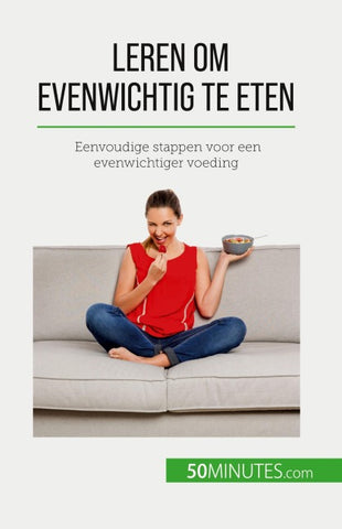 Leren om evenwichtig te eten