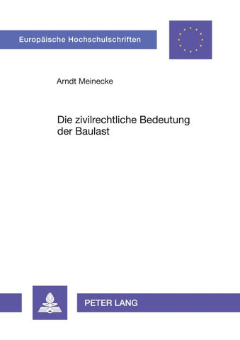 Die zivilrechtliche Bedeutung der Baulast