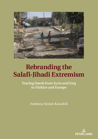 Rebranding the Salafi-Jihadi Extremism