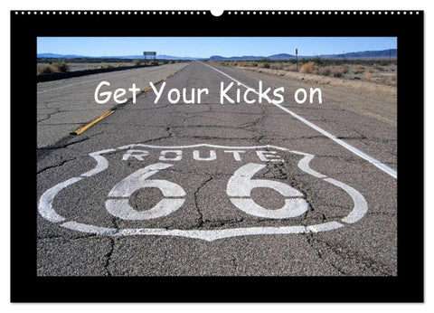 Get Your Kicks on Route 66 (Wandkalender 2027 DIN A2 quer), CALVENDO Monatskalender
