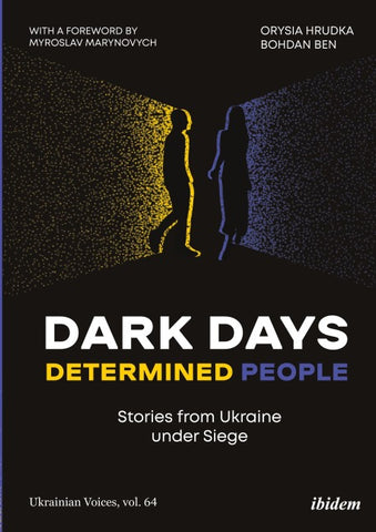 Dark Days, Determined People
