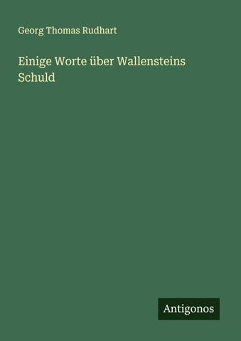 Einige Worte über Wallensteins Schuld
