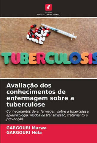 Avaliação dos conhecimentos de enfermagem sobre a tuberculose