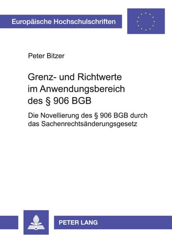 Grenz- und Richtwerte im Anwendungsbereich des § 906 BGB