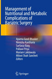 Management of Nutritional and Metabolic Complications of Bariatric Surgery