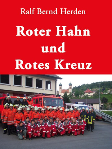 Roter Hahn und Rotes Kreuz